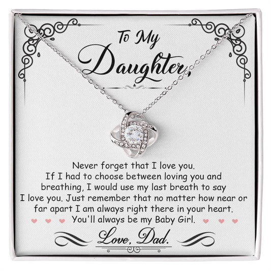 To My Daughter, I'm Always Right Here In Your Heart Necklace