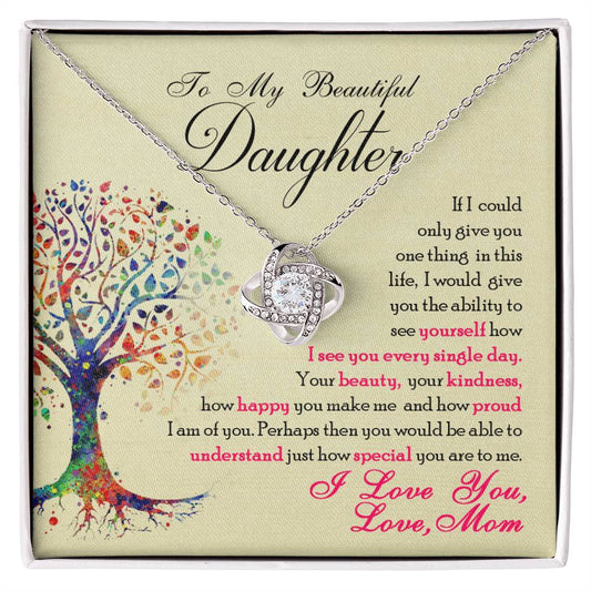 To My Beautiful Daughter, You Are Special To Me Necklace